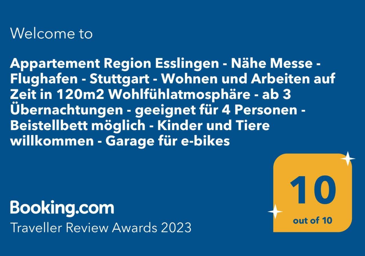 Appartement Region Esslingen - Naehe Messe - Flughafen - Stuttgart - Wohnen Und Arbeiten Auf Zeit In 120M2 Wohlfuehlatmosphaere - Ab 3 Uebernachtungen - Geeignet Fuer 4 Pers Incl Kinder - Beistellbett Moeglich - Kinder Und Tiere Willkommen - Garage F Altbach エクステリア 写真